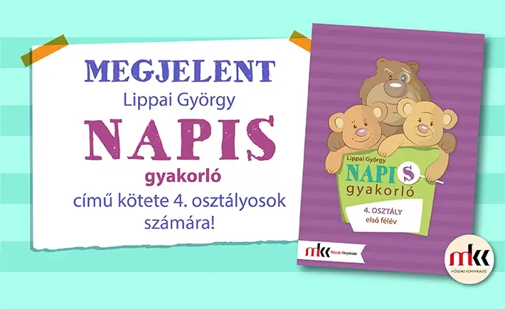 Megjelent Lippai György Napis gyakorló című kötete 4. osztályosok számára!