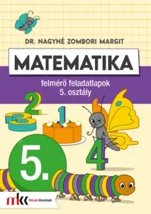 Matematika felmérő feladatlapok 5. osztály